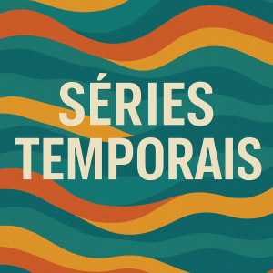 Séries Temporais