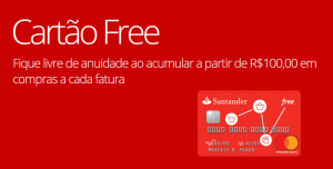 Santander Free – solicite o cartão e veja como ficar livre da anuidade!